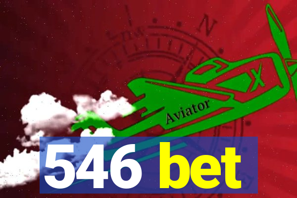 546 bet